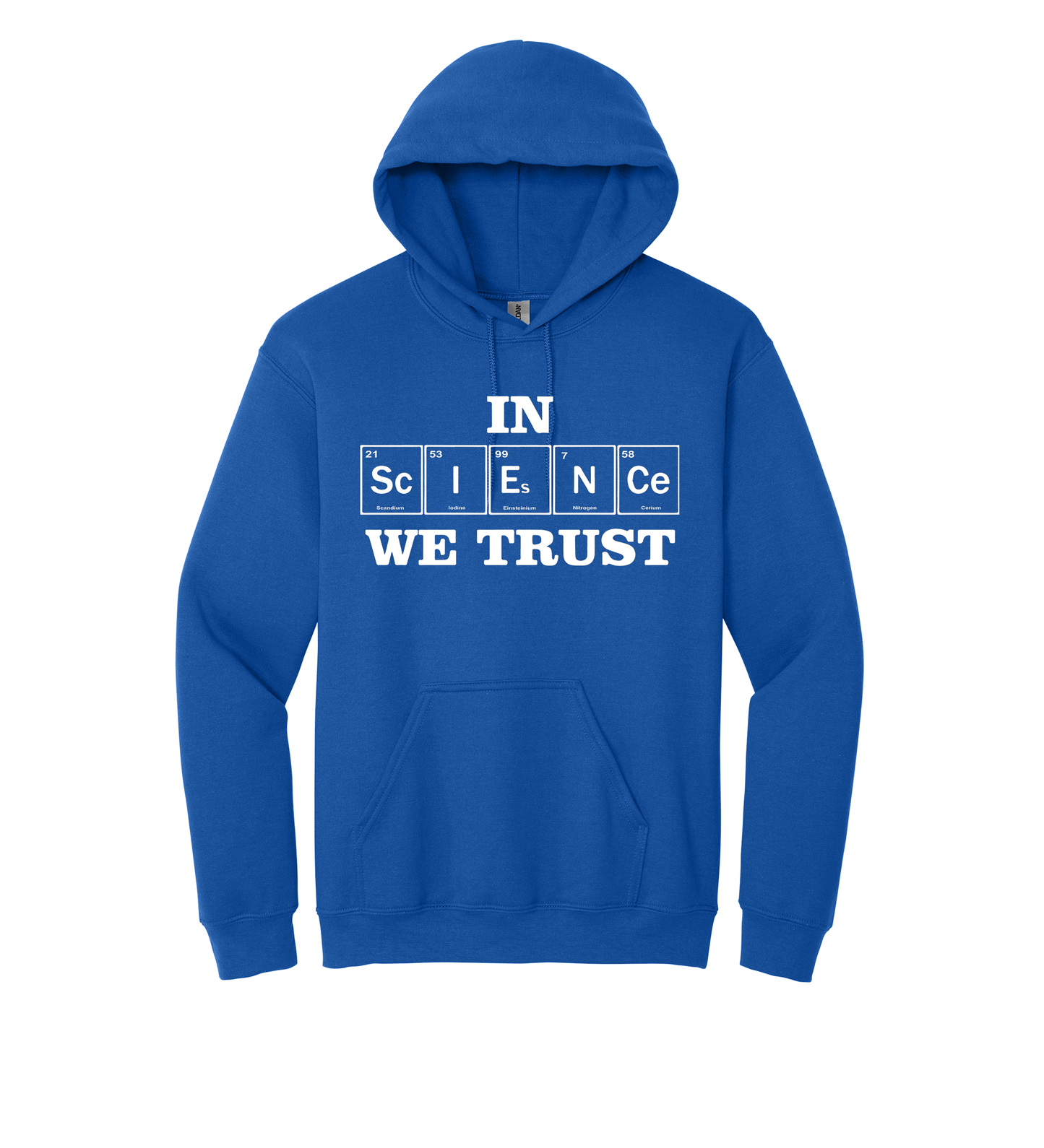 Hoodie - IN SCIENCE WE TRUST