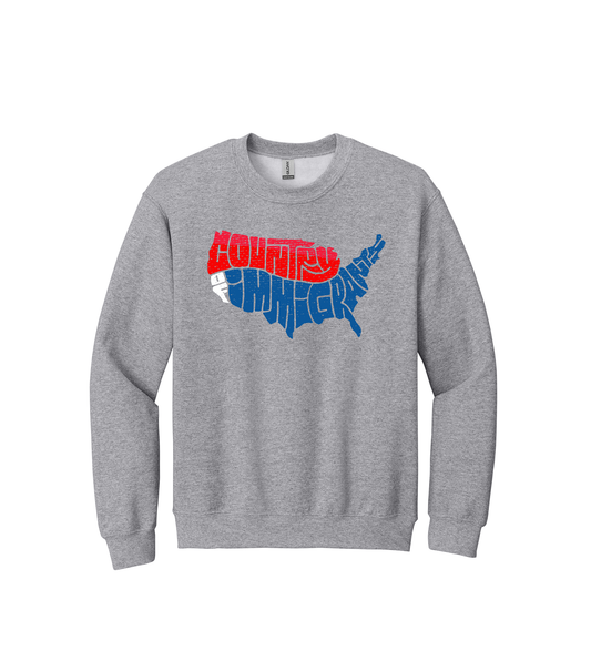 Crewneck - COUNTRY OF IMMIGRANTS