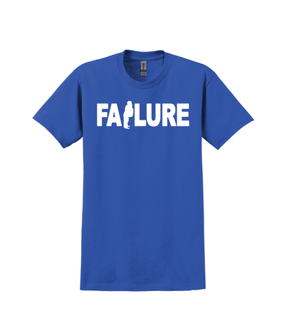 T SHIRT-FAILURE