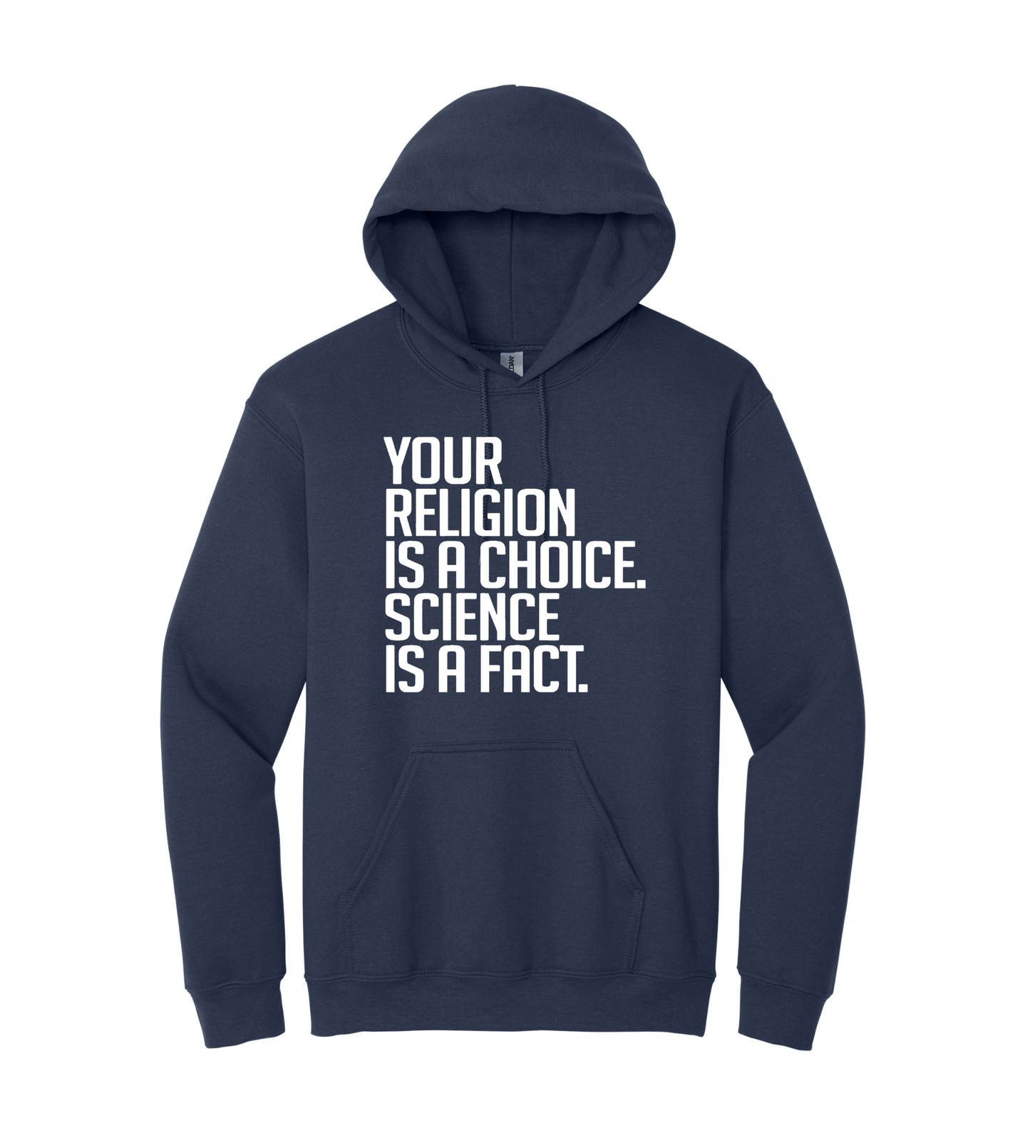 Hoodie - Your Religion is a Choice