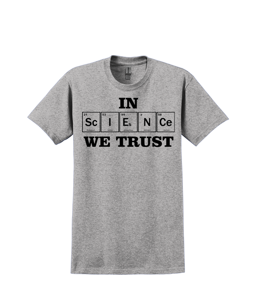T SHIRT-IN SCIENCE WE TRUST