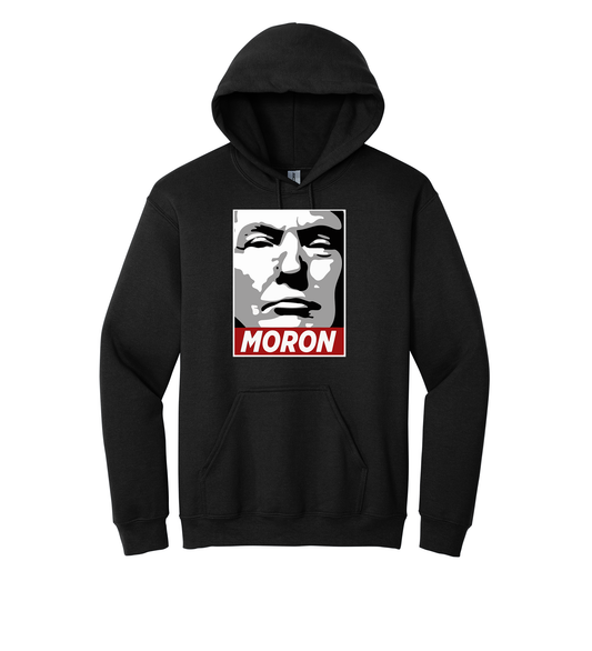 Hoodie -MORON