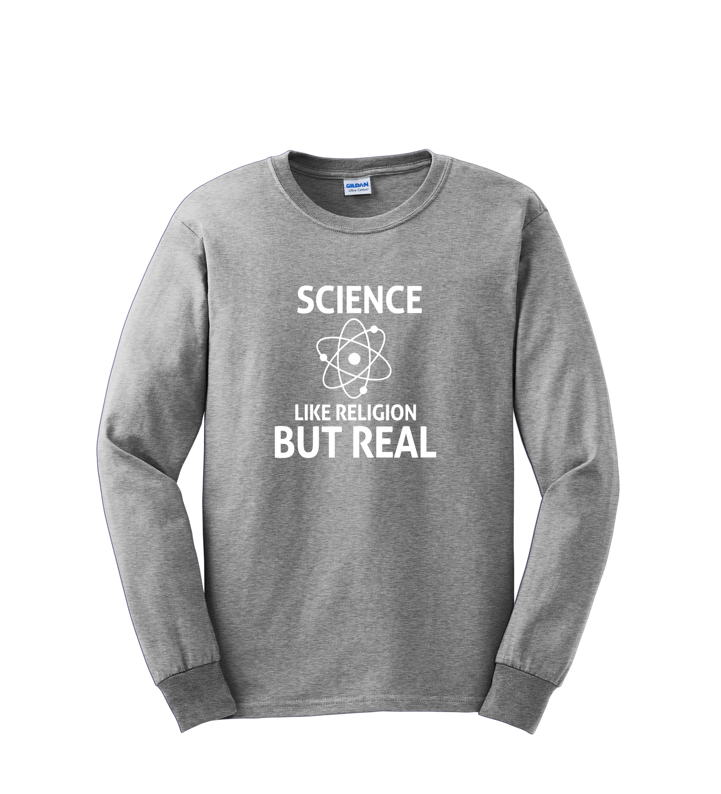 Long Sleeve Shirt - SCIENCE LIKE RELIGION BUT REAL