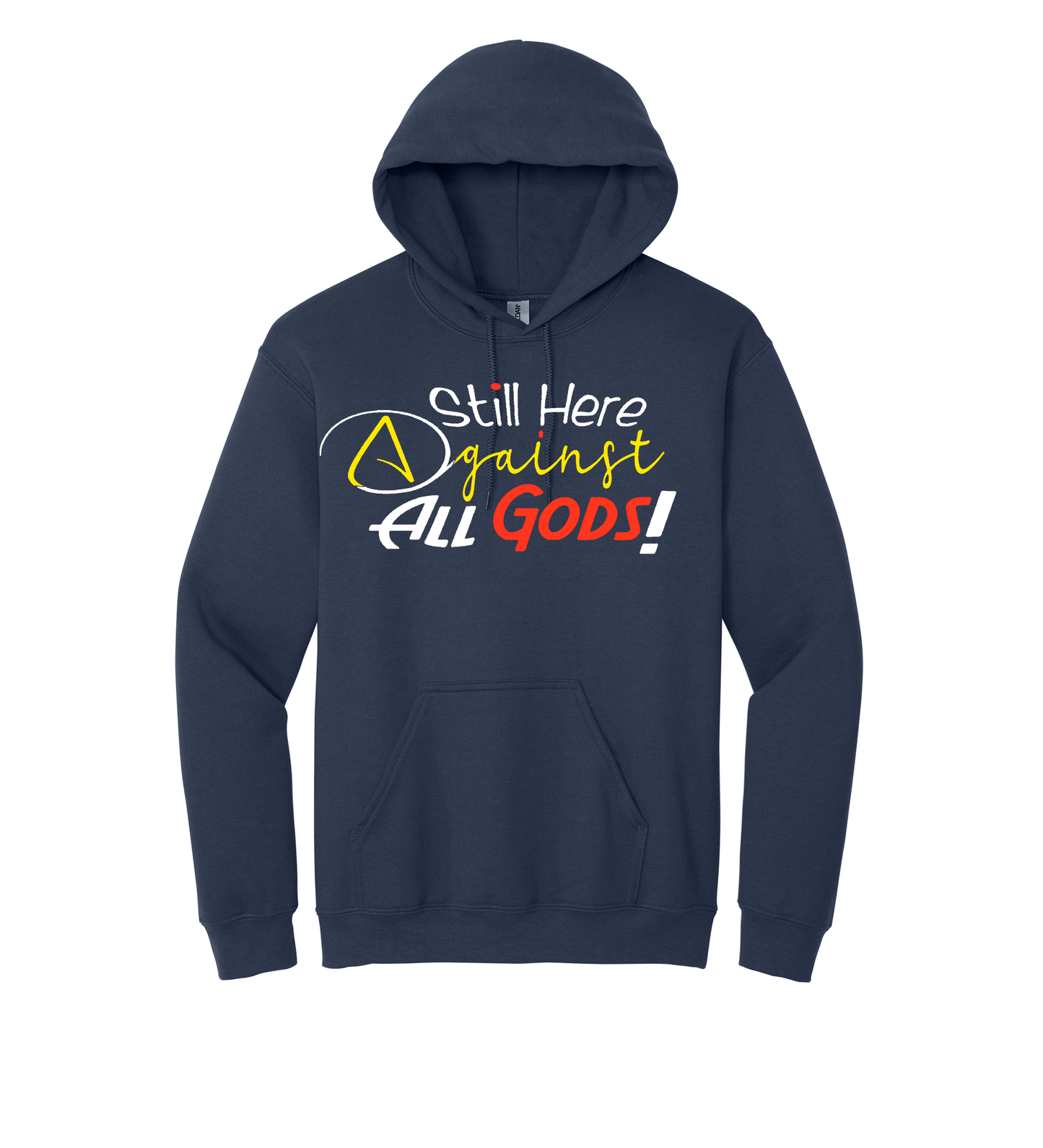 Hoodie - STILL HERE AGAINST