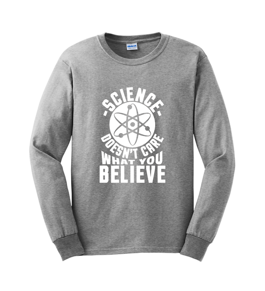 Long Sleeve Shirt - Science Doesn't Care