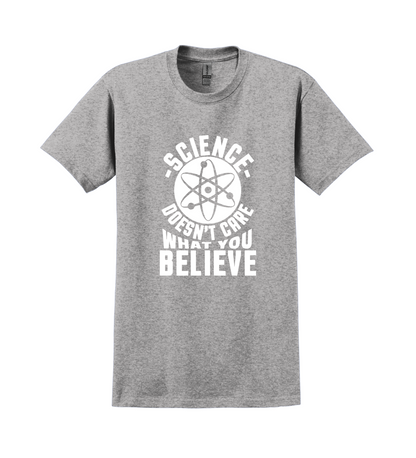 T-Shirt - Science Doesn't Care