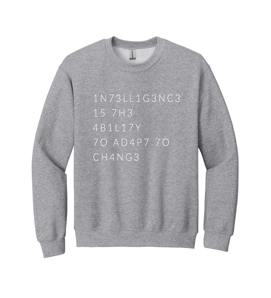 Crewneck - 1N73LL1G3NC3