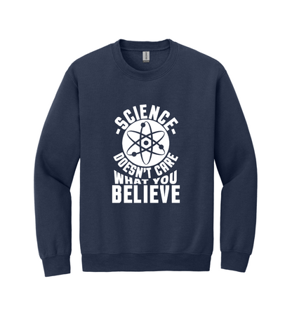 Crewneck - Science Doesn't Care