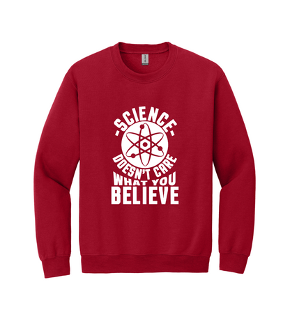 Crewneck - Science Doesn't Care