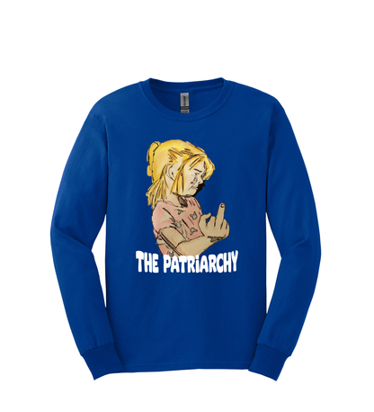 Long Sleeve Shirt - THE PATRIARCHY