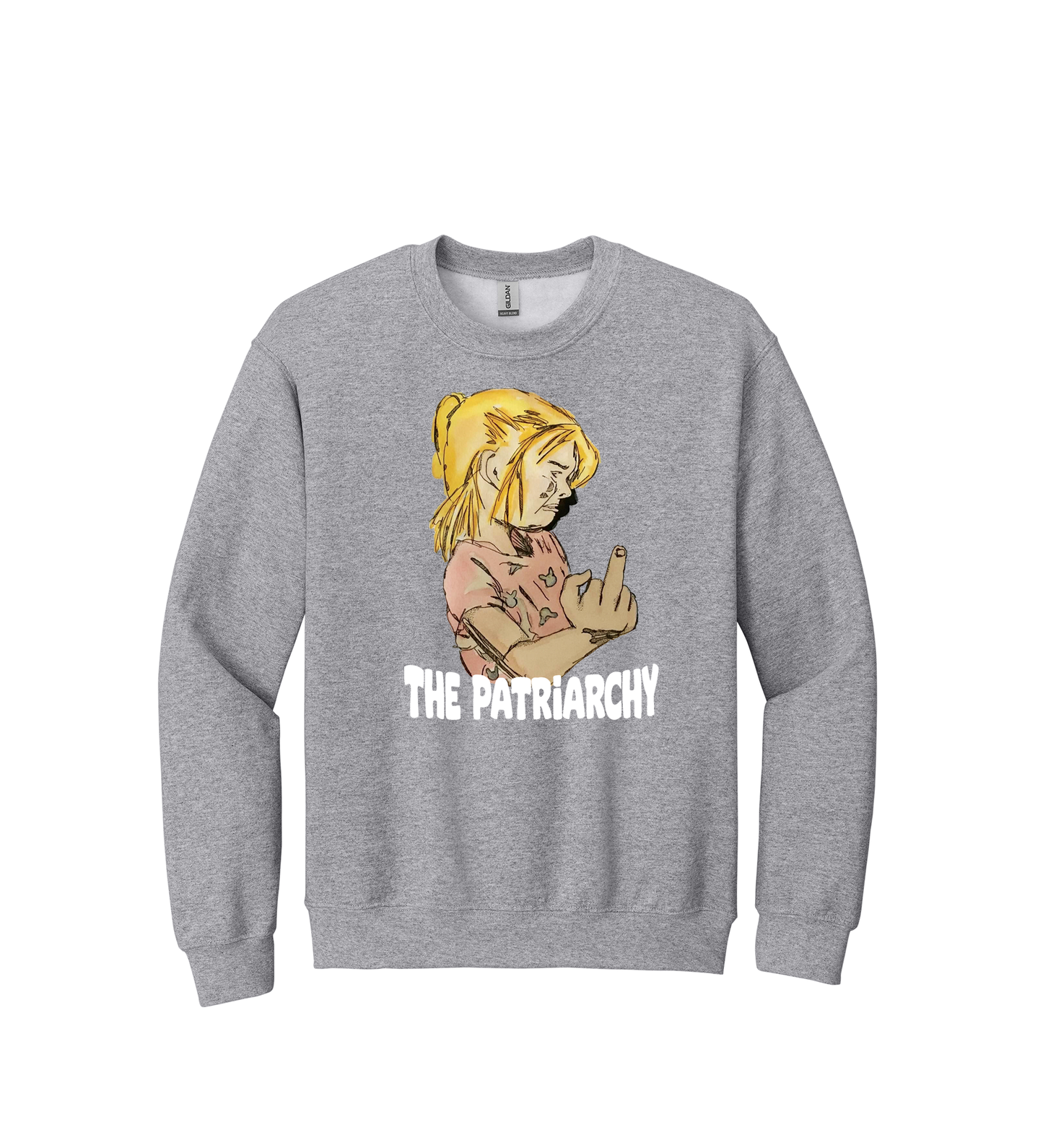 Crewneck - THE PATRIARCHY