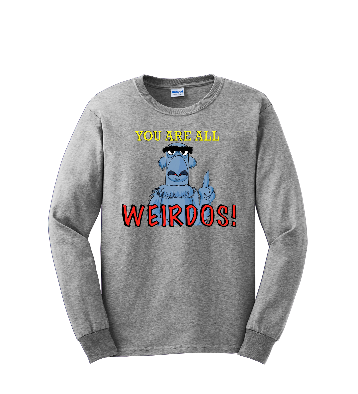 Long Sleeve Shirt - You are all Weirdo's
