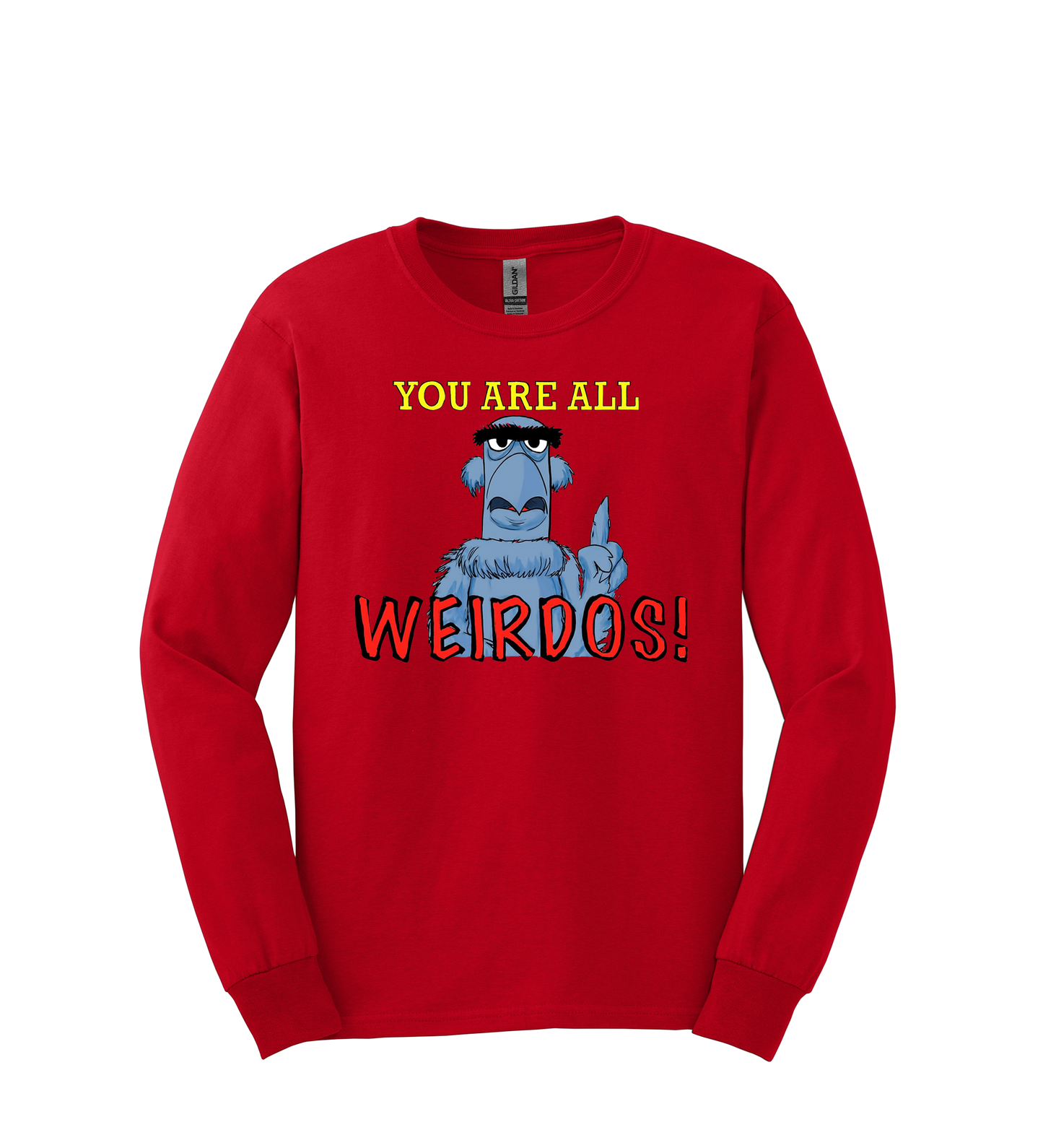 Long Sleeve Shirt - You are all Weirdo's
